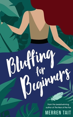 Bluffing for Beginners: A quirky romantic comedy 0473530988 Book Cover
