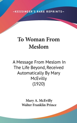 To Woman From Meslom: A Message From Meslom In ... 1437424163 Book Cover