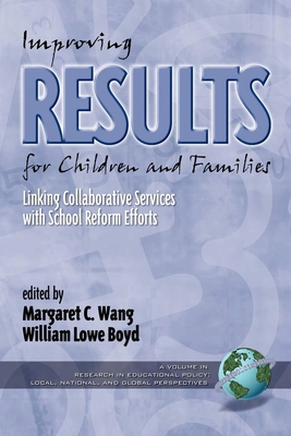 Improving Results for Children and Families (Hc) 1930608039 Book Cover