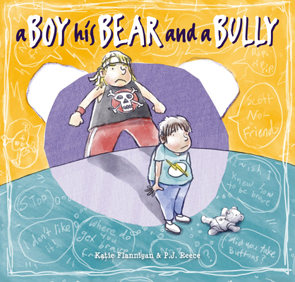 Boy, His Bear and a Bully 1925820890 Book Cover