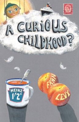 A Curious Childhood? 1805411632 Book Cover