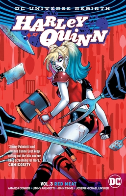 Harley Quinn Vol. 3: Red Meat (Rebirth) 1401273696 Book Cover