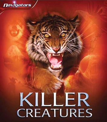 Navigators: Killer Creatures: Killer Creatures 0753462273 Book Cover
