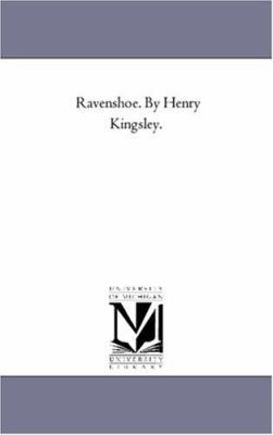 Ravenshoe. by Henry Kingsley. 1425550649 Book Cover