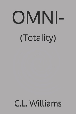 Omni-: (Totality) B0B5KQN74V Book Cover