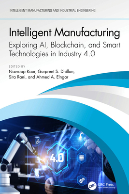 Intelligent Manufacturing: Exploring AI, Blockc... 1032655739 Book Cover