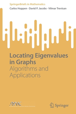 Locating Eigenvalues in Graphs: Algorithms and ... 3031116976 Book Cover