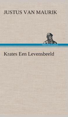 Krates Een Levensbeeld [Dutch] 3849542793 Book Cover