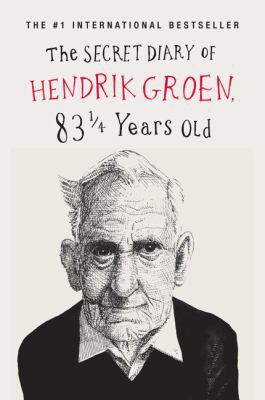 The Secret Diary of Hendrik Groen: 83 1/4 Years... [Large Print] 143284511X Book Cover