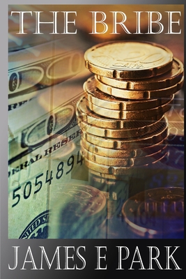 The Bribe 1535473789 Book Cover