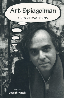 Art Spiegelman: Conversations 1934110124 Book Cover