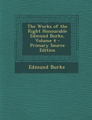 The Works of the Right Honourable Edmund Burke,... 1289470146 Book Cover