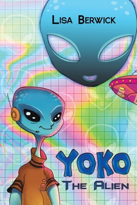 Yoko The Alien 1788786971 Book Cover