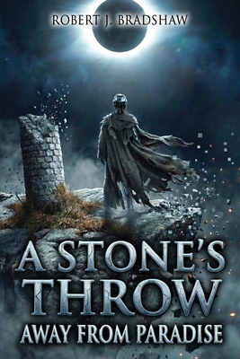 A Stone's Throw Away From Paradise: A Collectio... 1963107624 Book Cover