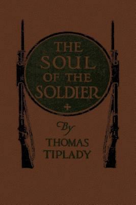 The Soul of the Soldier: Sketches from the West... 1541125843 Book Cover