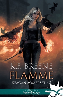 Flamme: Reagan Somerset, T2 [French] B09Z4TFRT2 Book Cover