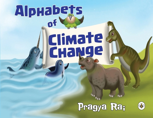 Alphabets of Climate Change 1839348860 Book Cover