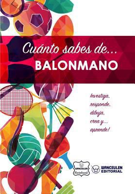 Cuánto sabes de... Balonmano [Spanish] 1981413286 Book Cover