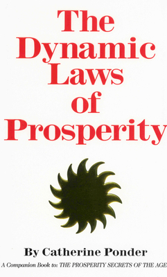 The Dynamic Laws of Prosperity 0875165516 Book Cover