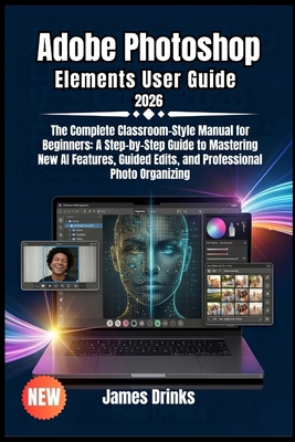 Adobe Photoshop Elements User Guide 2026 B0GZ2RSLPN Book Cover