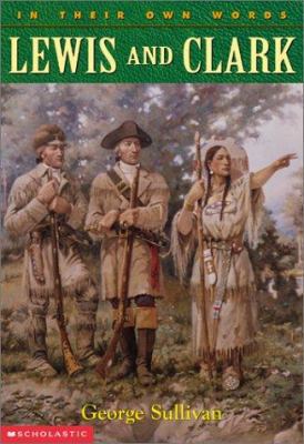 Lewis and Clark (In Their Own Words) 0439147492 Book Cover