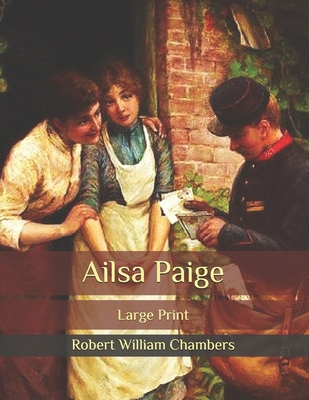 Ailsa Paige: Large Print B0874N6419 Book Cover