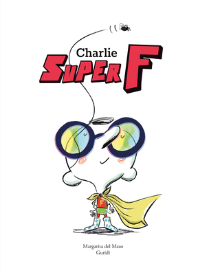 Charlie Super F 8419253952 Book Cover