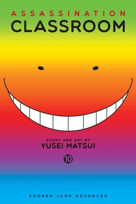 Assassination Classroom, Vol. 10 1421583224 Book Cover
