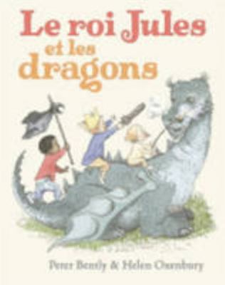 Le roi Jules et les dragons [French] 2211213766 Book Cover