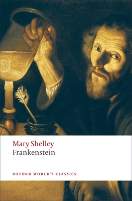 Frankenstein: Or the Modern Prometheus 019953716X Book Cover