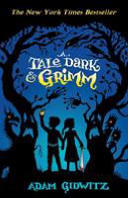 A Tale Dark and Grimm (Grimm series) 1783440872 Book Cover