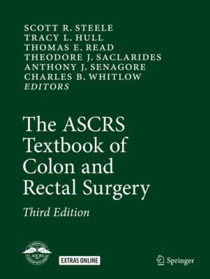 The ASCRS Textbook of Colon and Rectal Surgery 3319259687 Book Cover