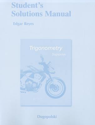 Student Solutions Manual for Trigonometry 0321657004 Book Cover