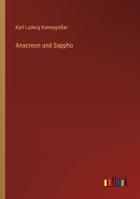 Anacreon und Sappho [German] 3368404105 Book Cover