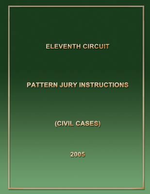 Eleventh Circuit Pattern Jury Instructions 149044405X Book Cover