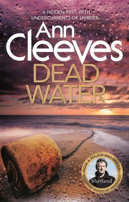 Dead Water: Shetland Series 5 1447202082 Book Cover