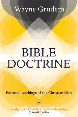 Bible Doctrine: Essential Teachings of the Chri... 1844742814 Book Cover