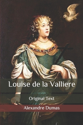 Louise de la Valliere: Original Text B08BDSDPB7 Book Cover