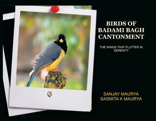 Birds of Badami Bagh Cantonment 9393499578 Book Cover