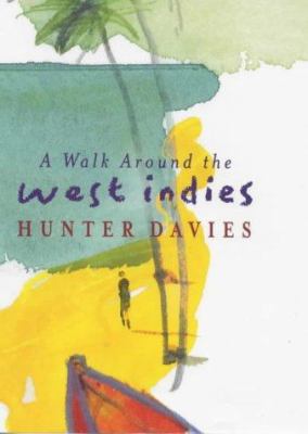 A Walk Around the West Indies 0297842501 Book Cover