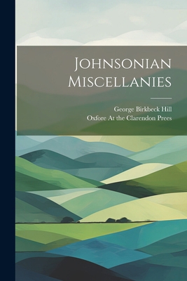 Johnsonian Miscellanies 102138335X Book Cover