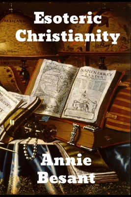 Esoteric Christianity 1774412187 Book Cover