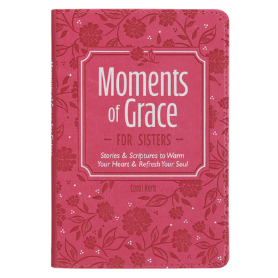 Moments of Grace for Sisters 1639528970 Book Cover