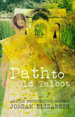 Path to Old Talbot 1544887833 Book Cover