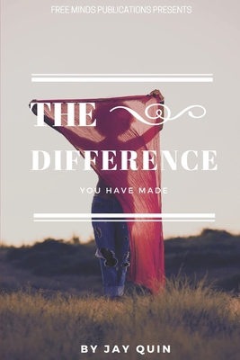 The Difference You Have Made B09DJG8VPY Book Cover