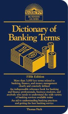 Dictionary of Banking Terms B001W5KFPM Book Cover