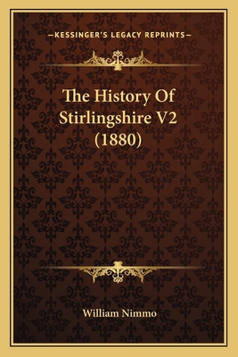 The History Of Stirlingshire V2 (1880) 1167232186 Book Cover