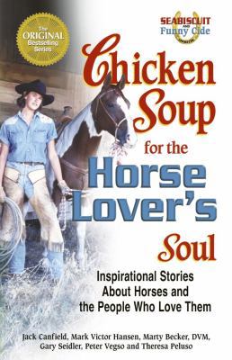 Chicken Soup for the Horse Lover's Soul: Inspir... 1623610117 Book Cover