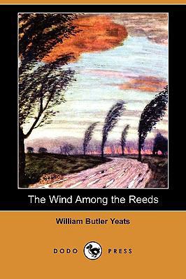 The Wind Among the Reeds (Dodo Press) 1409935620 Book Cover