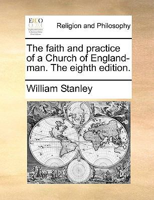 The faith and practice of a Church of England-m... 1171151284 Book Cover